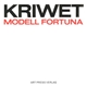 Ferdinand Kriwet - Modell Fortuna